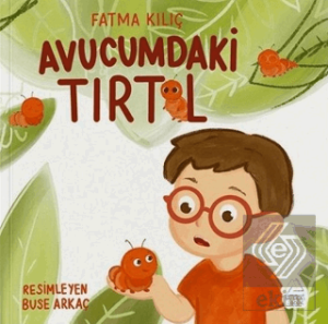 Avucumdaki Tırtıl