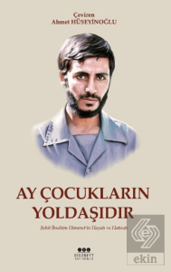 Ay Çocukların Yoldaşıdır