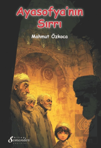 Ayasofya'nın Sırrı