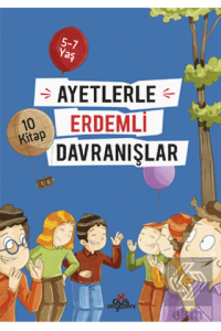 Ayetlerle Erdemli Davranışlar Set (10 Kitap)