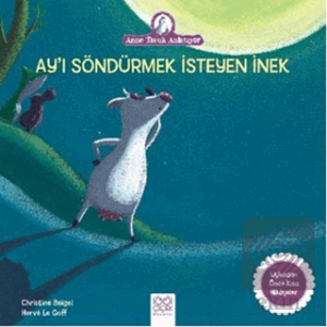 Ay'ı Söndürmek İsteyen İnek