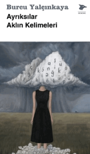 Ayrıksılar Aklın Kelimeleri