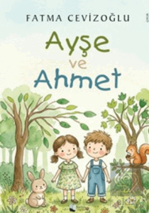 Ayşe ve Ahmet