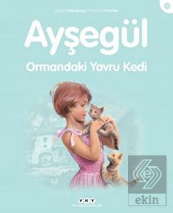 Ayşegül Ormandaki Yavru Kedi