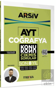 AYT Coğrafya Çıkmış Sorular Konu Konu Son 8 Yıl Tıpkı Basım Arşiv Serisi