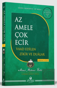 Az Amele Çok Ecir Vaad Edilen Zikir ve Dualar 1. Cilt