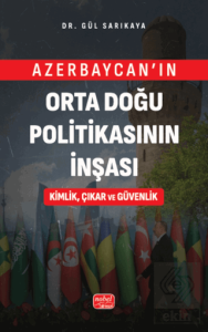 Azerbaycan'ın Orta Doğu Politikasının İnşası