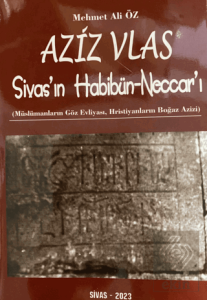 Aziz Vlas - Sivasın Habibün-Neccarı