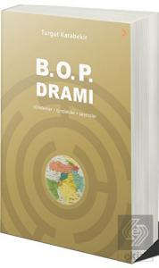 B.O.P. Dramı
