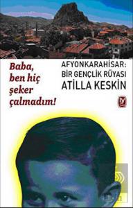 Baba, Ben Hiç Şeker Çalmadım!