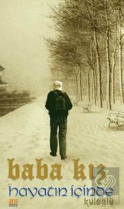 Baba Kız - Hayatın İçinde