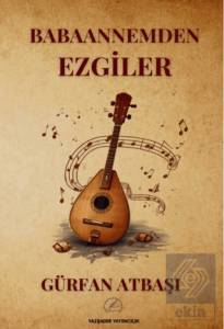 Babaannemden Ezgiler