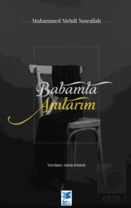 Babamla Anılarım