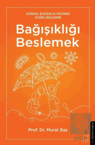 Bağışıklığı Beslemek