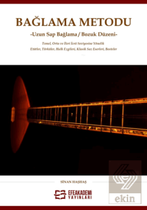 Bağlama Metodu Uzun Sap Bağlama/Bozuk Düzeni