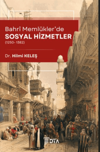 Bahri Memlüklerde Sosyal Hizmetler (1250-1382)