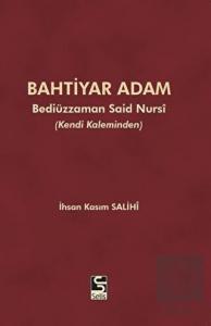 Bahtiyar Adam - Bediüzzaman Said Nursi