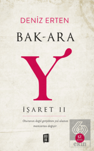 Bak-Ara Y - İşaret 2