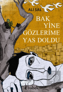 Bak Yine Gözlerim Yas Doldu