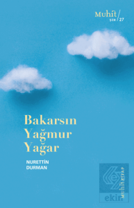 Bakarsın Yağmur Yağar