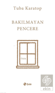 Bakılmayan Pencere