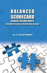 Balanced Scorecard (Dengeli Ölçüm Kartı)