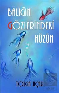 Balığın Gözlerindeki Hüzün