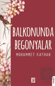 Balkonunda Begonyalar