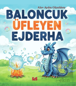 Baloncuk Üfleyen Ejderha