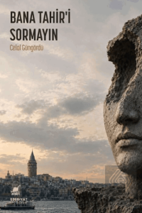 Bana Tahir'i Sormayın