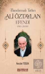 Bandırmalı Tatlıcı Ali Öztaylan Efendi