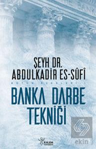 Banka Darbe Tekniği