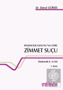 Bankacılık Kanunu'na Göre Zimmet Suçu