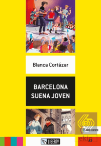 Barcelona Suena Joven (Lecturas Liberty) A2