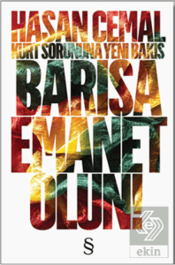 Barışa Emanet Olun