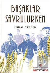 Başaklar Savrulurken