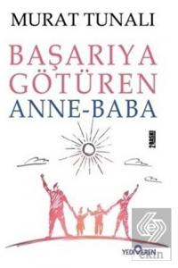 Başarıya Götüren Anne Baba