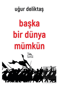 Başka Bir Dünya Mümkün
