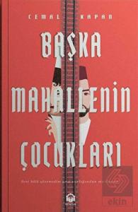 Başka Mahallenin Çocukları