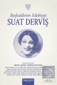 Başkaldıran Edebiyat Suat Derviş