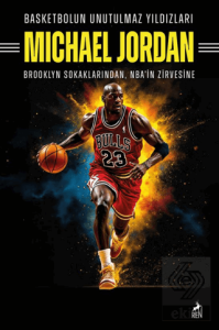 Basketbolun Unutulmaz Yıldızları Mıchael Jordan