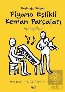 Başlangıç Seviyesi Piyano Eşlikli Keman Parçaları