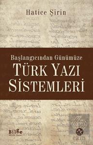 Başlangıcından Günümüze Türk Yazı Sistemleri