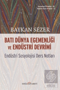 Batı Dünya Egemenliği ve Endüstri Devrimi