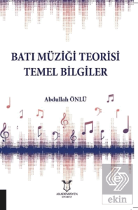 Batı Müziği Teorisi Temel Bilgiler