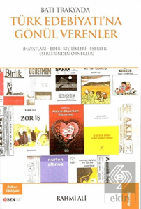 Batı Trakya'da Türk Edebiyatına Gönül Verenler