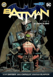 Batman Yeni 52 Cilt 3: Ailenin Ölümü (Retro!)