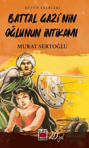 Battal Gazi'nin Oğlunun İntikamı