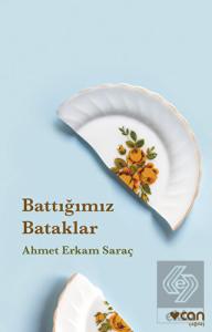 Battığımız Bataklar
