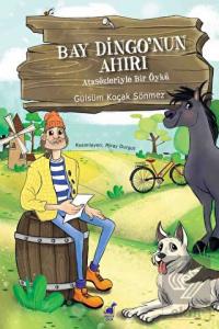 Bay Dingo'nun Ahırı